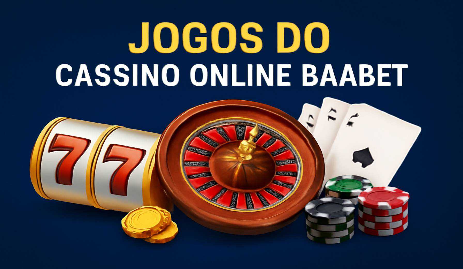 Jogos de cassino online inovadores e emocionantes na BAABET